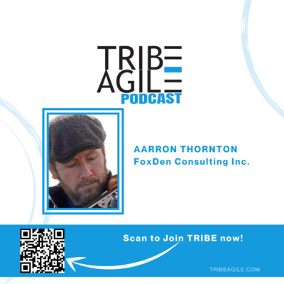 TRIBE Member Spotlight - Aarron Thornton - FoxDen Consulting Inc.