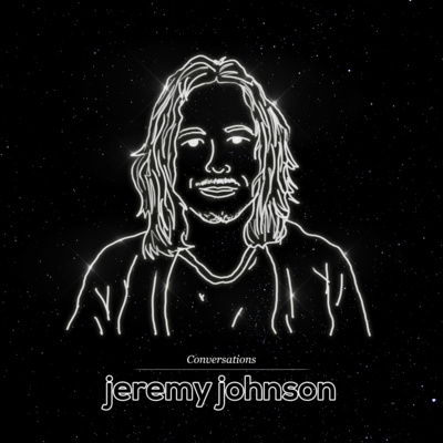 Conversations #14 - Jeremy Johnson