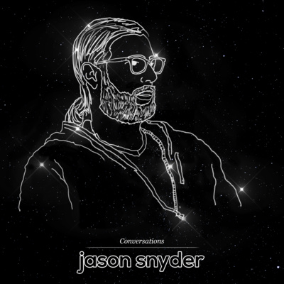 Conversations #19 - Jason Snyder