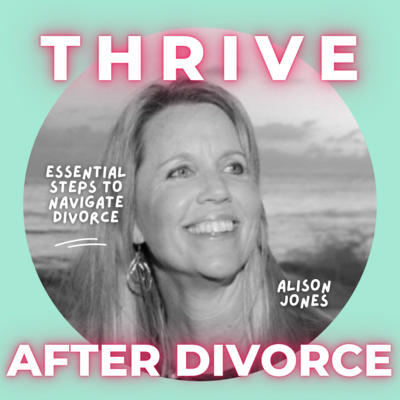 Thrive After Divorce Show