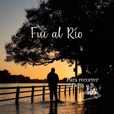 Fui al Río  episode artwork
