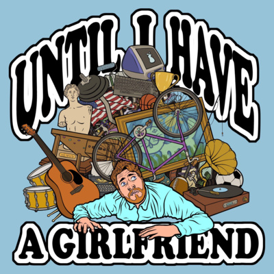 Until I Have A Girlfriend Pilot