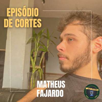JOLT PODCAST - EPISÓDIO DE CORTES #011 - COM NOSSO ANFITRIÃO, MATHEUS FAJARDO episode artwork