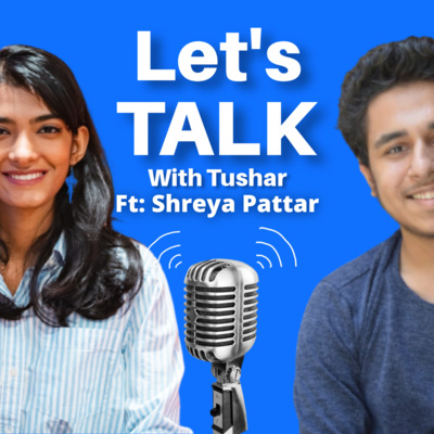 Let\'s Talk With Tushar