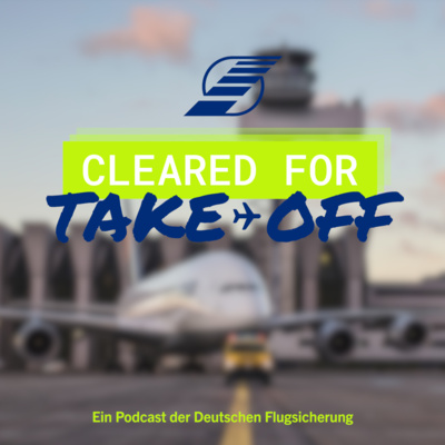 #6 Lotsen & Piloten: Ein perfect Match? | Cleared for take-off: der Fluglotsen-Podcast #6 Lotsen & Piloten: Ein perfect Match? | Cleared for take-off: der Fluglotsen-Podcast