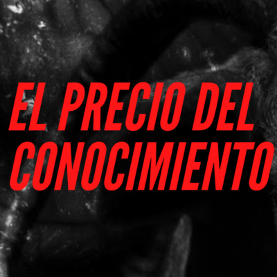 Terror Psicológico "El Precio Del Conocimiento"