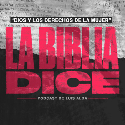 La Biblia Dice