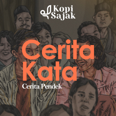 Cerita Kata - Merdeka! - Cerpen Putu Wijaya #Eps 2