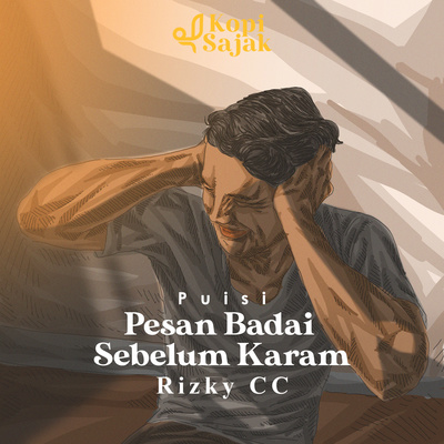 Pesan Badai Sebelum Karam - Puisi Rizky CC (Terbit Pagi)