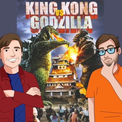 King Kong vs. Godzilla (1962) - Drive-In Double Feature Podcast Episode 42 episode artwork