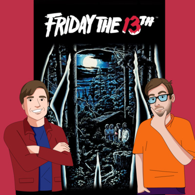 Friday the 13th (1980) - Drive-In Double Feature Podcast Episode 49 episode artwork