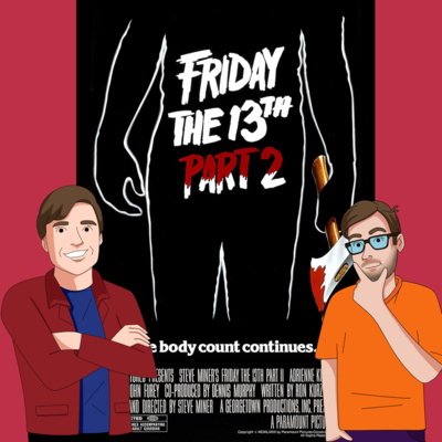Friday the 13th Part 2 (1981) - Drive-In Double Feature Podcast Episode 50  episode artwork
