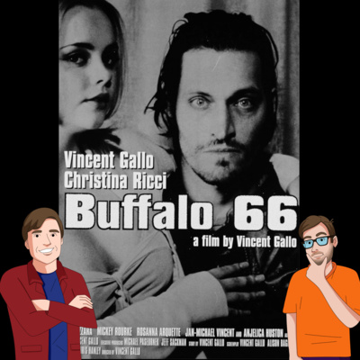 Buffalo '66 (1998) - Drive-In Double Feature Podcast Episode 86