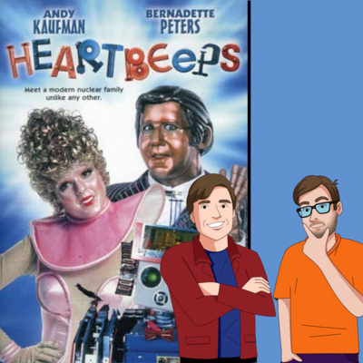 Heartbeeps (1981) - Drive-In Double Feature Podcast Episode 106