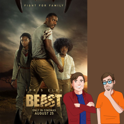 Beast (2022) - Drive-In Double Feature Podcast Episode 145