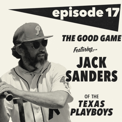 #17: The Good Game
