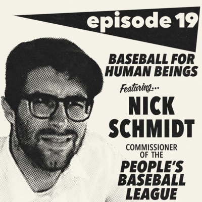 #19: Baseball for Human Beings