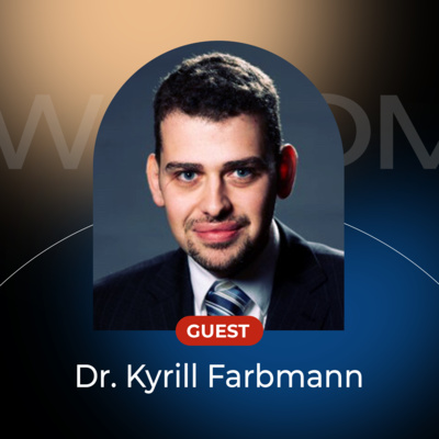 Interview with Dr. Kyrill Farbmann