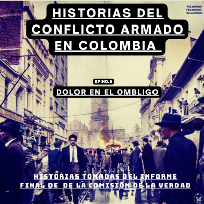 Relatos de verdad - Testimonios de la guerra en Colombia (Comisión de la verdad)