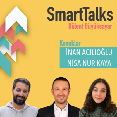 52. İnan Acılıoğlu & Nisa Nur Kaya ""Beyaz Yakalı'nın Dijital Yakalı'ya Dönüşümü" 52. İnan Acılıoğlu & Nisa Nur Kaya ""Beyaz Yakalı'nın Dijital Yakalı'ya Dönüşümü"