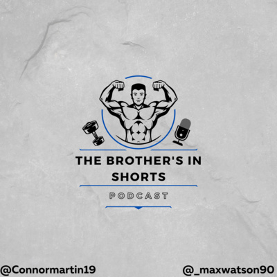 Brothers in Shorts Podcast.