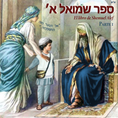 TERCER LIBRO - SÉFER SHEMUEL ALEF PARTE 1 TERCER LIBRO - SÉFER SHEMUEL ALEF PARTE 1