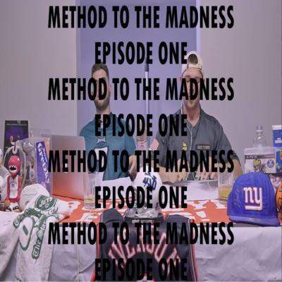 Method To The Madness