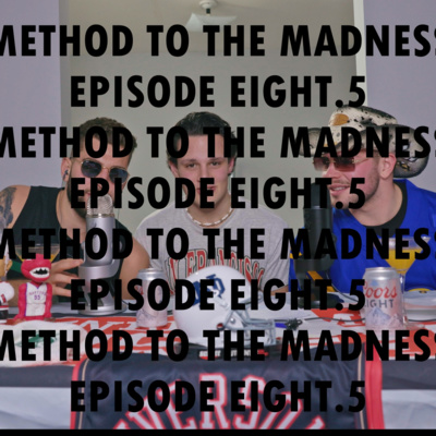Method To The Madness