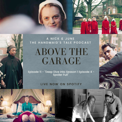 The Handmaid's Tale - Deep Dive into Season 01, Episode 04 - Spoiler FULL episode artwork