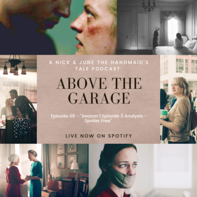 The Handmaid's Tale - Season 01 Episode 03 Analysis - Spoiler Free episode artwork