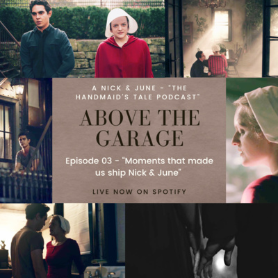 The Handmaid's Tale - The Moment That Made You "Ship" Nick & June episode artwork