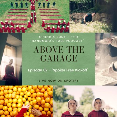 The Handmaid's Tale - Spoiler FREE Re-watch Kickoff episode artwork