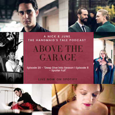 The Handmaid's Tale - Deep Dive into Season 01 Episode 08 - Spoiler FULL episode artwork