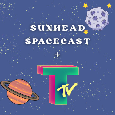 Sunhead Spacecast