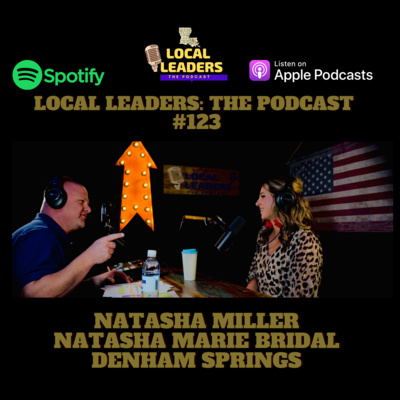 Building Relationships with Brides to Be. How Natasha Marie bridal Leads. Local Leaders Podcast #123