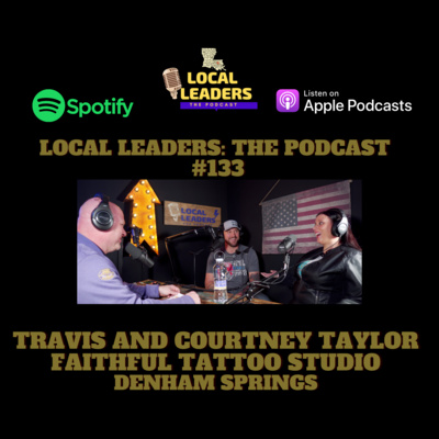 Redemption. Faithful Tattoo Studio's Amazing Story! Local Leaders The Podcast #133