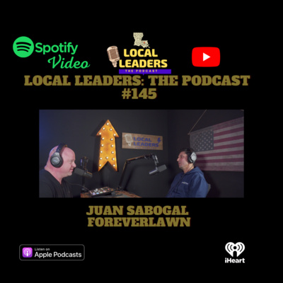 ForeverLawn on Integrity & Quality Artificial Grass Local Leaders the Podcast #145