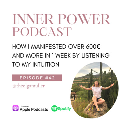 E042 - How I manifested over 600€ and more in 1 week by listening to my intuition E042 - How I manifested over 600€ and more in 1 week by listening to my intuition