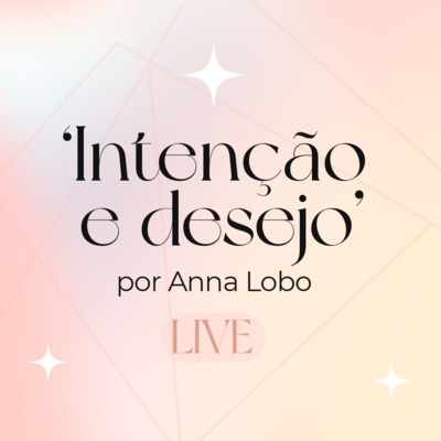 05 LEI DA INTENÇÃO E DESEJO + MEDITAÇÃO PARA CURA