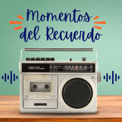 T1E1 Momentos del Recuerdo - Martes, 21 de febrero de 2023