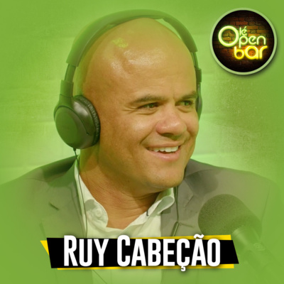Ruy Cabeção - Olé Open Bar #01 episode artwork