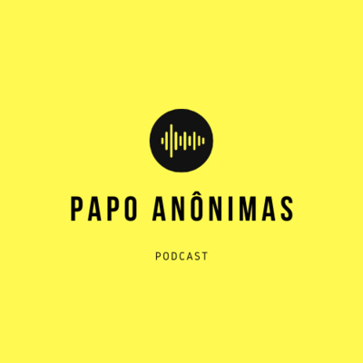 Papo Anônimas