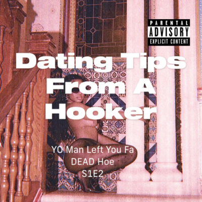 Dating Tips From A Hooker