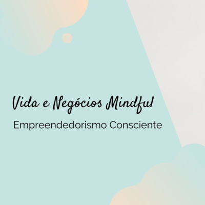 Empreendedorismo Consciente