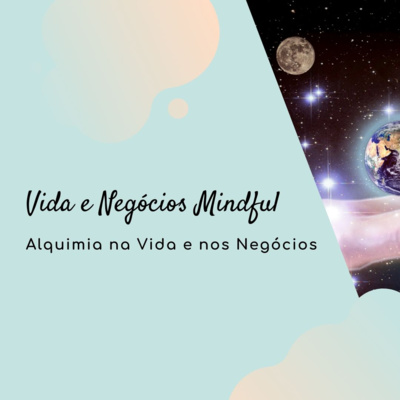 Alquimia na Vida e nos Negócios