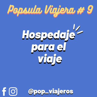 #9 Hospedaje para el viaje 