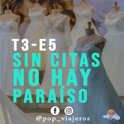 T3-E5 Sin citas NO hay paraíso