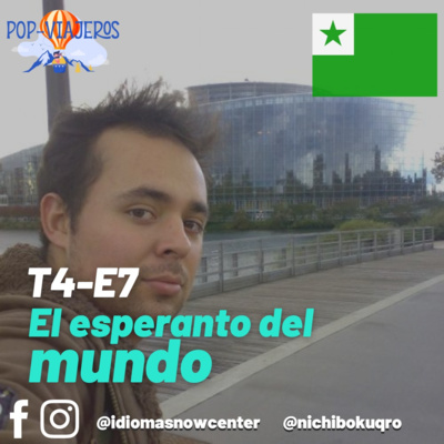 T4 - E7 El Esperanto del Mundo 