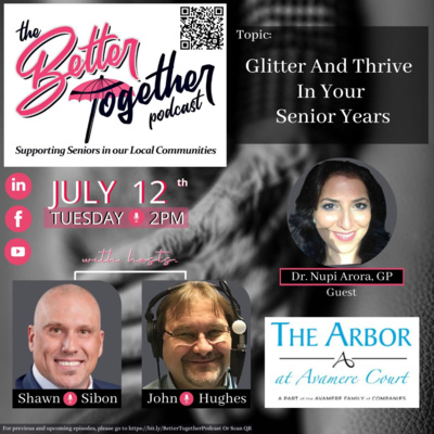 The Better Together Podcast - Supporting Seniors in our Local Communities