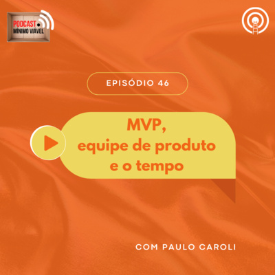 Podcast Mínimo Viável
